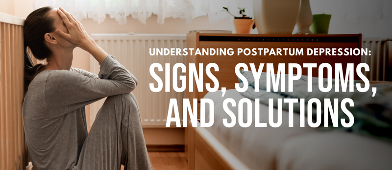 A woman sits on the floor of a bedroom, covering her face with her hands in a distressed pose. Large white text overlays the right side of the image, reading 'UNDERSTANDING POSTPARTUM DEPRESSION: SIGNS, SYMPTOMS, AND SOLUTIONS'.
