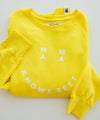 Smiley Mama Knows Best Sweatshirt - Sunflower Motherhood
